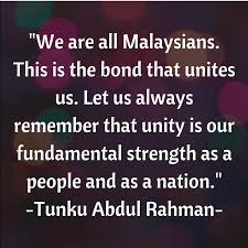 Tunku abdul rahman leaving stadium merdeka after officiating the opening of the venue. Perdana Leadership Foundation Unity Quote By Tunku Abdul Rahman The First Prime Minister Of Malaysia Facebook