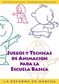Empezamos con los juegos y deportes recreativos de educación física que son más divertidos y que van a ayudar a pasarlo bien mientras se transmiten los valores educativos. Juegos Y Tecnicas De Animacion Para La Escuela Basica Tecnicas De Animacion Juegos Recreativos Para Ninos Educacion Fisica