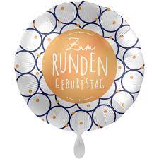 Runder geburtstag, sprüche, gedichte, zitate, geburtstagsgedichte / geburtstagssprüche zum 18, 20, 30, 40, 50, 60, 80, 90, 100 …., spruch, gedicht. Zum Runden Geburtstag Folienballon Balloon Fantasy Partyboutique