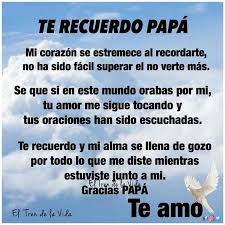 Mensajes para un papá difunto, para padres fallecidos con frases cristianas para mi esposo fallecido, frases para personas fallecidas, oraciones para difuntos en su aniversario, dedicatoria para un familiar fallecido. Pin De Catalina Garcia En Frases Para Papa Frases Para Padres Fallecidos Frases Para Papa Fallecido Frases Para Padres