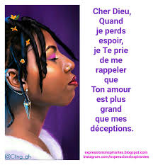 Cher Dieu Quand Je Perds Espoir Je Te Prie De Me Rappeler Que Ton Amour Est Plus Grand Que Mes Deceptions Dieu Priere Chretienne Priere