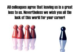 I can't believe you're leaving but it's time to say farewell! Farewell Wishes For Work Colleagues To Say Goodbye