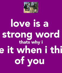 Quotes About Love Is Strong 214 Quotes