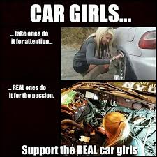  I Wash I Help Fix And Race The Gto Car Real Car Girls Are Rare Xoxo Dianaval Funny Car Quotes Car Humor Funny Car Memes