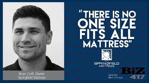 417Biz interviews Owner, Brian Croft. , #SleepSpringfield #SleepSince1957,  https://www.springfieldmattress.net/blog/one-mattress-does-not-fit-all