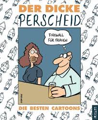 Submitted 8 years ago by aschebescher. Der Dicke Perscheid Die Besten Cartoons Perscheid Martin Buch Gebraucht Kaufen A02ubfyg01zz7