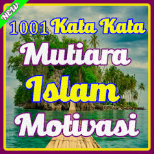 Kumpulan berbagai kata kata bijak, mulai dari kata bijak islami, mutiara kehidupan, motivasi singkat, semangat dan cinta. 1001 Kata Mutiara Islam Motivasi Dan Kehidupan On Windows Pc Download Free 3 9 Com Sertussatukatakatamutiaraislammotivasicintadankehidupan Untaiankatapenuhmaknamesotheliomalawfirm
