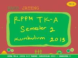 We did not find results for: Contoh Rppm Tk A Semester 2 Kurikulum 2013 Full Paud Jateng