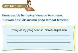 Selamat pagi, matahari yang baik, sapa kiki ramah. Orang Orang Yang Berjasa Membuat Pakaian Tema 7 Kelas 3 Halaman 101