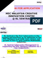 What does msc mean in malaysia? Msc Malaysia Creative Innovation Centre Incubation Center Kl Sentral Multimedia Business Incubator