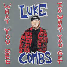 Родился 2 марта 1990 г. Luke Combs Shares What You See Is What You Get Album Title Art