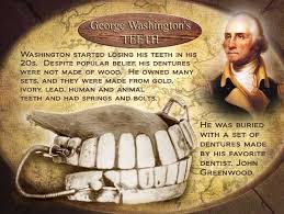 Use features like bookmarks, note taking and highlighting while reading george washington: Did You Know That George Washington Did Not Have Wooden Teeth Article