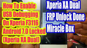 Well, in this post, we will share the complete tutorial on the sony . Xperia Xa Dual F3116 Frp Unlock Done Miracle Box Free Computer Tricks