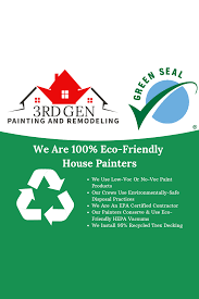 3rd Gen Believes In Environmentally Safe 100 Sustainable Job Site Practices We Take Pride In Being Your Local Eco Friendly House Sustainable Jobs Voc Paint