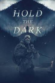 Hold The Dark 2018 Online Subtitrat In Limba Romana In 2020 Free Movies Online Full Movies Online Free The Darkest