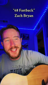 68 Fastback Zach Bryan Guitar Chords