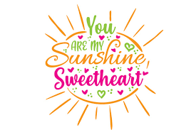 Download You Are My Sunshine Sweetheart Svg Cut File By Creative Fabrica Crafts Creative Fabrica PSD Mockup Templates