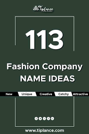 113 Unique Fashion Company Names For Your Brand Design Company Names Unique Business Names Fashion Brand Names