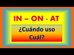 In On Y At Las Preposiciones De Tiempo Y Ubicacion Cuando Debo De Usarlas Ingles Facil Youtube Libros Para Aprender Ingles Ingles Rutinas En Ingles