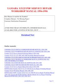 Yamaha corporation is a large company that offers a variety of musical products and services. 1994 Yamaha Yz125 Service Manual