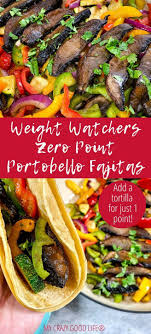 These Portobello Mushroom Fajitas Are One Of My Favorite Recipes This Ww Fajitas Recipe With Homemad Vegetarian Fajitas Veggie Fajitas Meatless Monday Recipes