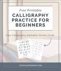 So i rounded up over twenty of my free hand lettering and brush calligraphy worksheets for you to get all the practice you could possibly want. Free Calligraphy Alphabet Printable Crystal Petersen