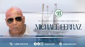 Michael Ferraz Tribute Service