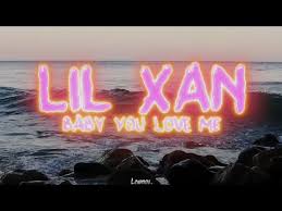 Baby You Love Me Lil Xan Letra Da Musica Cifra Club