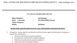 Soal Pat Seni Budaya Kelas 8 Semester 2 Kurikulum 2013 Th 2021 Soalbagus Com