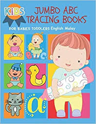 Contdict.com > english malay online translator. Jumbo Abc Tracing Books For Babies Toddlers English Malay Montessori Alphabet Activity Workbook Practice Writing Block Letters Coloring Pages And Kindergarten Homeschool Kids Ages 2 5 Publishing Kinder Prep 9798646678806 Amazon Com Books