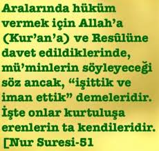 Rahman Ve Rahim Olan Allah Adiyla Aralarinda Hukum Vermek Icin Allah A Kuran A Ve Resulune Davet Edildiklerinde Muminlerin Soyleyeceg Sifa Duasi Iman Dualar