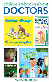 Children S Books About Doctors And Nurses Nursing Books Childrens Books Books