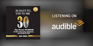 30 Days to…Yes to Me Audiobook