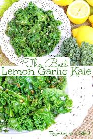 The Best Sauteed Lemon Garlic Kale In 2020 Garlic Kale Healthy Vegetable Recipes How To Cook Kale