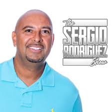 The Sergio Rodriguez Show • A podcast