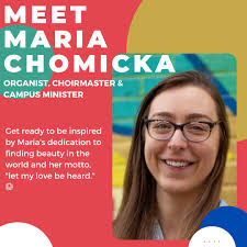 🌟 Let's give a warm welcome to Maria Chomicka! 🌟 We are thrilled to  introduce Maria as our new organist, choir director and Campus Minister,  bringing with her 8 years of experience