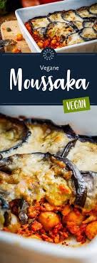 Moussaka Moussaka Rezept Moussaka Leckere Vegane Rezepte