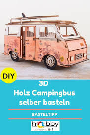 Holz Campingbus 3 D Bausatz Basteltipp Campingbus Camping Basteln