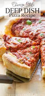 Deep Dish Pizza Recipe Chicago Style Recipe In 2020 Deep Dish Pizza Recipe Chicago Style Deep Dish Pizza Pizza Recipes