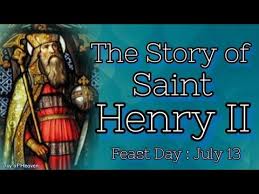 Why ST. HENRY II the Patron Saint of Handicapped People || Feast Day : July  13