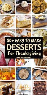 80 Best Thanksgiving Dessert Recipes You Need To Try Thanksgiving Food Desserts Dessert Recipes Fun Thanksgiving Desserts