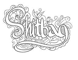 Coloring pages are no longer just for children. Swear Words Adult Coloring Pages