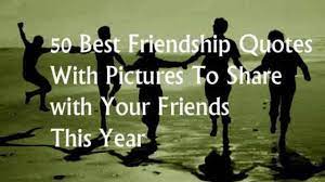 Best friend quotes for whatsapp dp. 50 Best Friendship Quotes With Pictures To Share With Your Friends