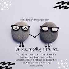 Maybe you would like to learn more about one of these? Do You Love Me Quotes For Him Or Her Love Text Messages