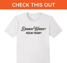 Mens Drinkin Whiskey Feelin Frisky Retro Vintage Alcohol Shirt Xl White Retro Shirts Amazon Partner Link
