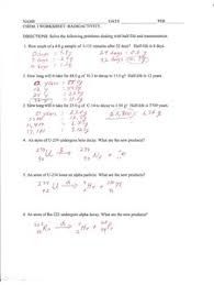 Answers will vary, but students should recognize that the number of radioactive atoms decreases by half after each half‐life. Nuclear Chemistry Half Life Transmutation 6 Practice Problems With Answer Key