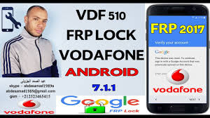 A small number of mobile phones we sell are locked to the vodafone network. Google Verification Lock Remove Frp Vodafone Vdf 610 Android 7 0 By Zone Gsm