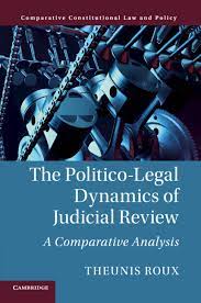 A Typological Theory Of Jr Regime Change Chapter 2 The Politico Legal Dynamics Of Judicial Review