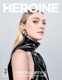 She landed her first commercial at 5 years old and earned a screen actors guild award for her work with sean. Dakota Fanning On The Cover Of Heroine 13 Out Today Hero Magazine A Fresh Perspective