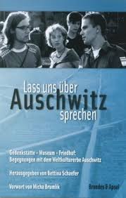 Lass uns über Auschwitz sprechen